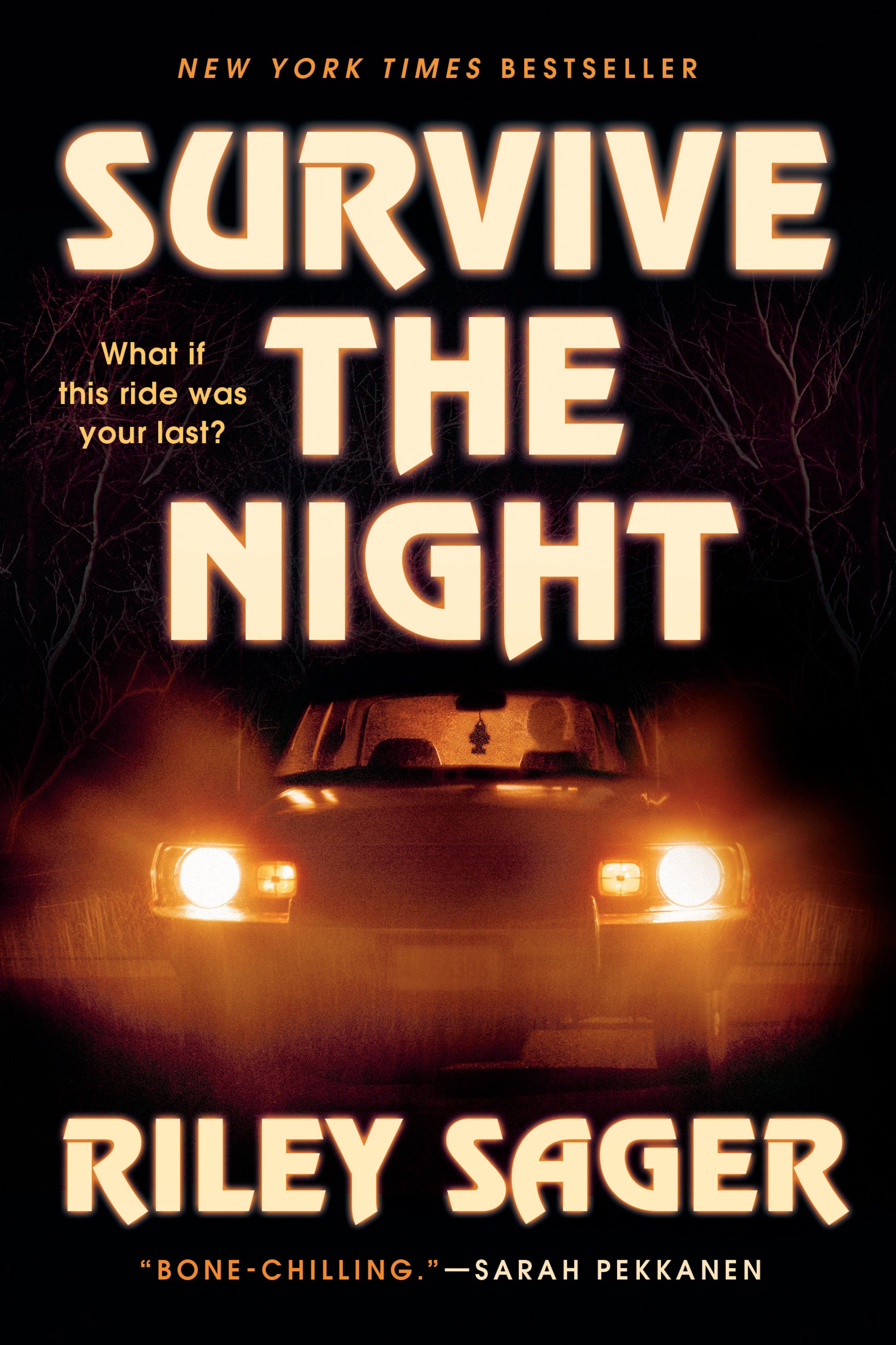 Survive the Night - A Novel