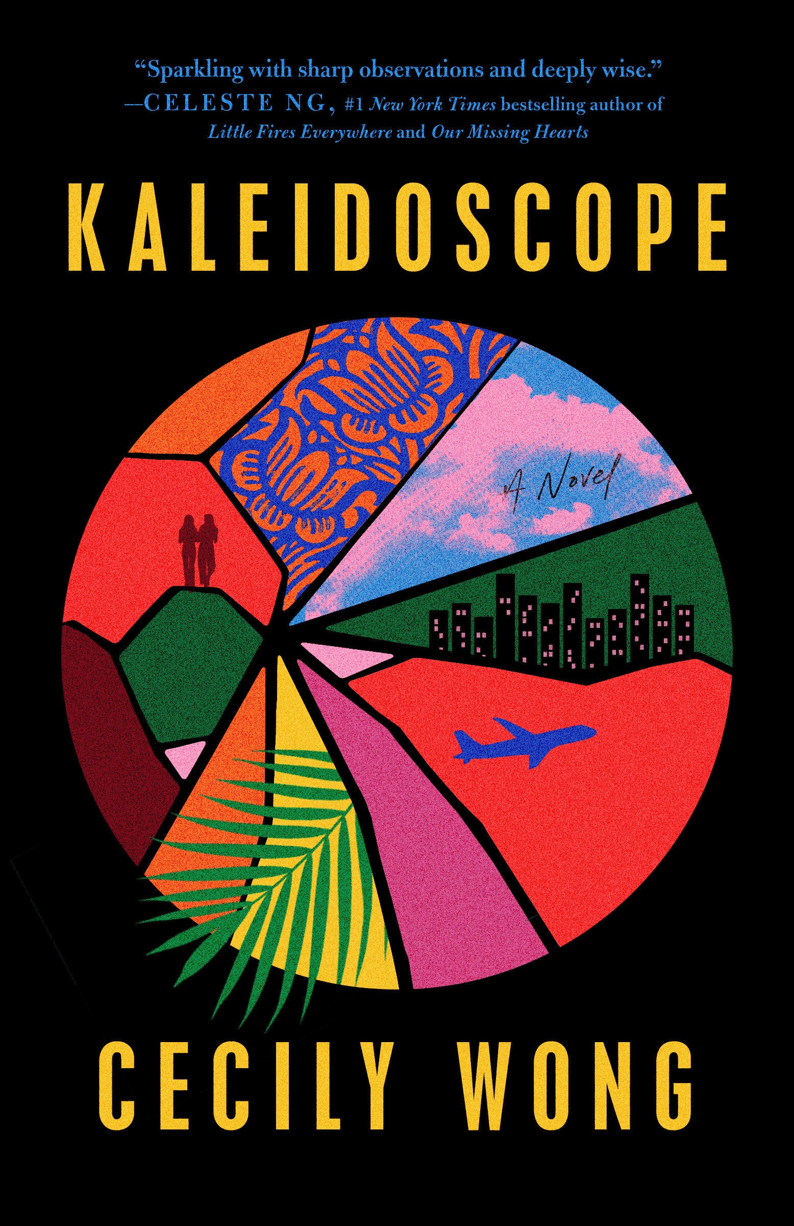 Kaleidoscope - A Novel