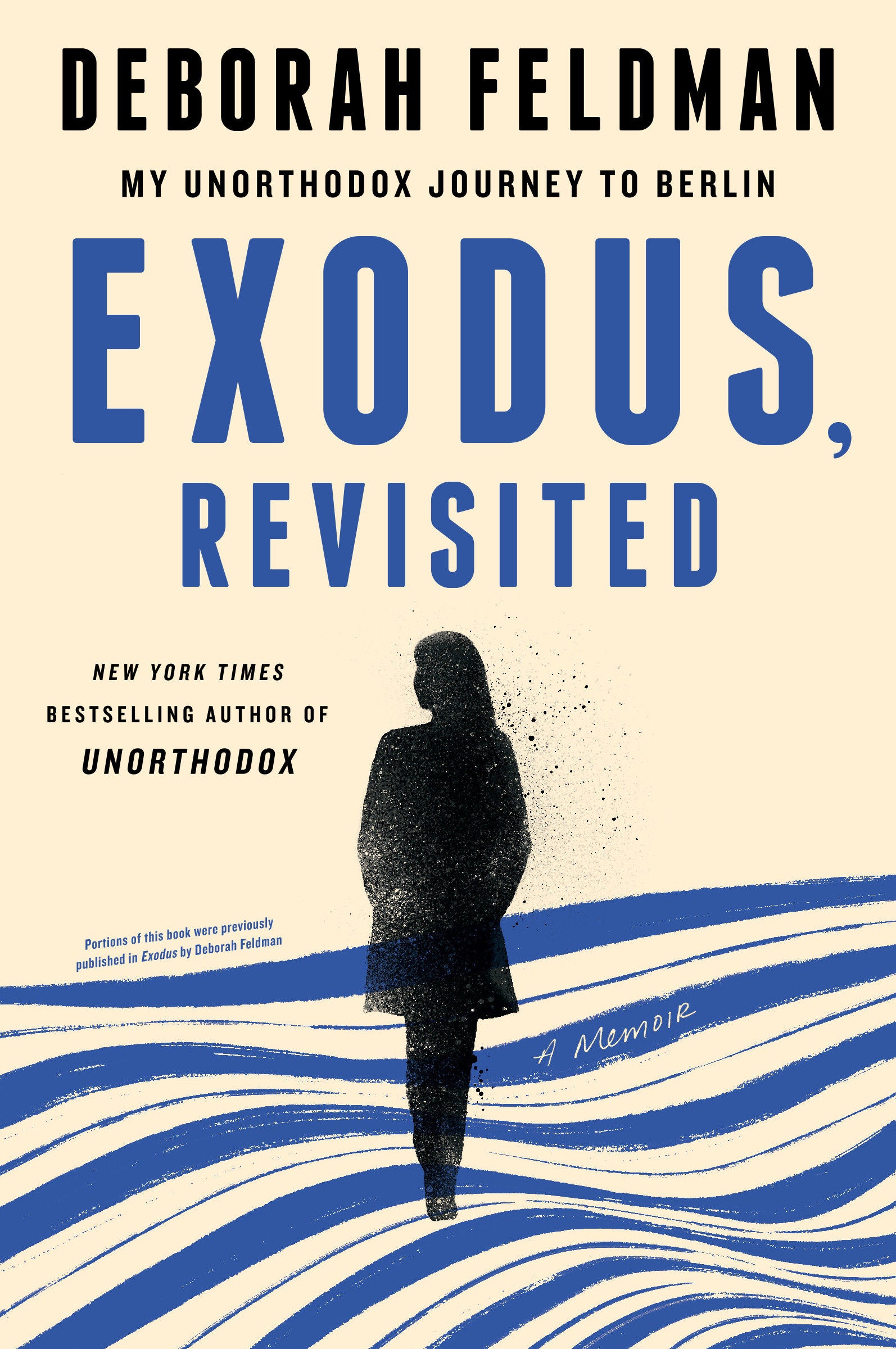 Exodus, Revisited - My Unorthodox Journey to Berlin