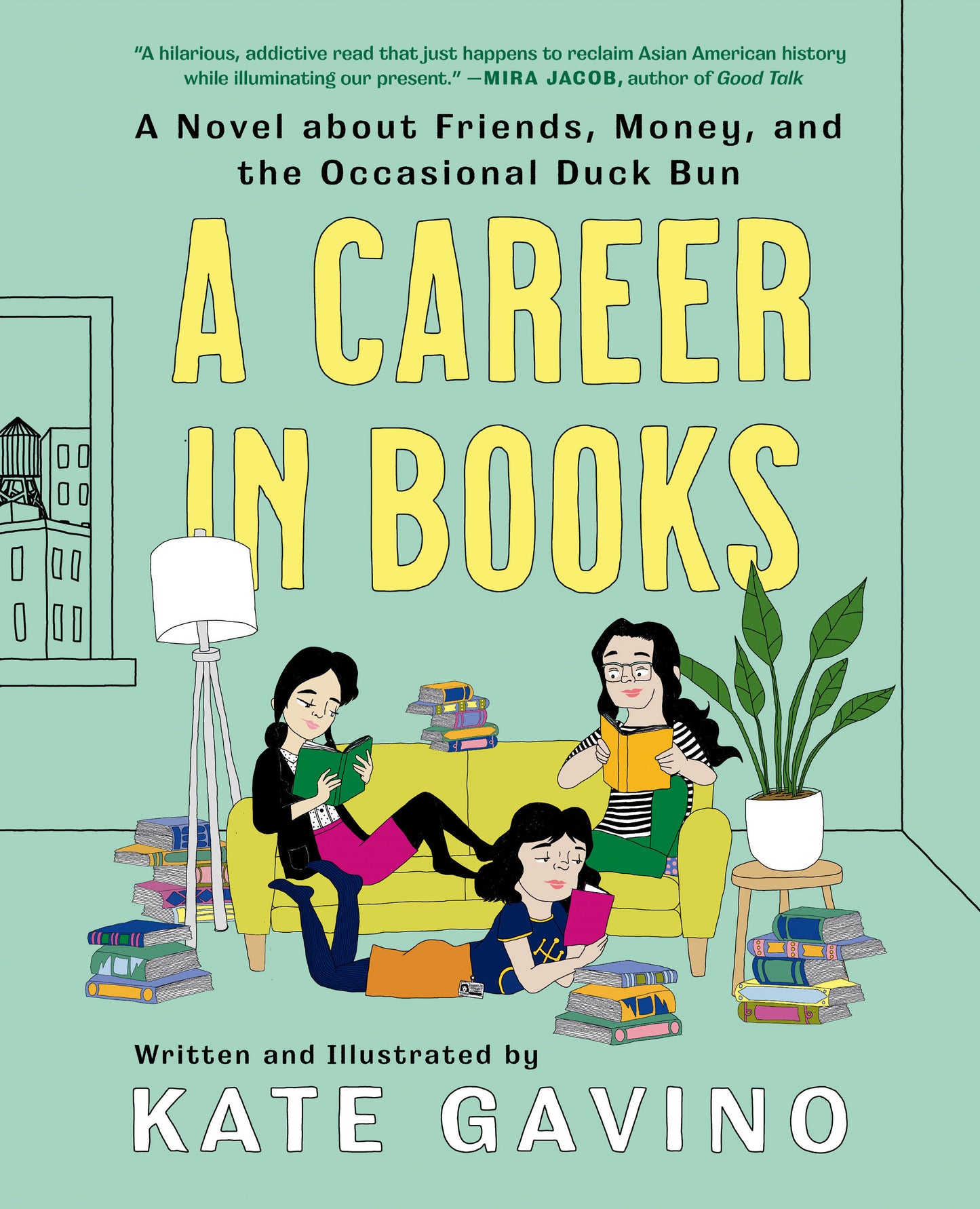 A Career in Books - A Novel about Friends, Money, and the Occasional Duck Bun