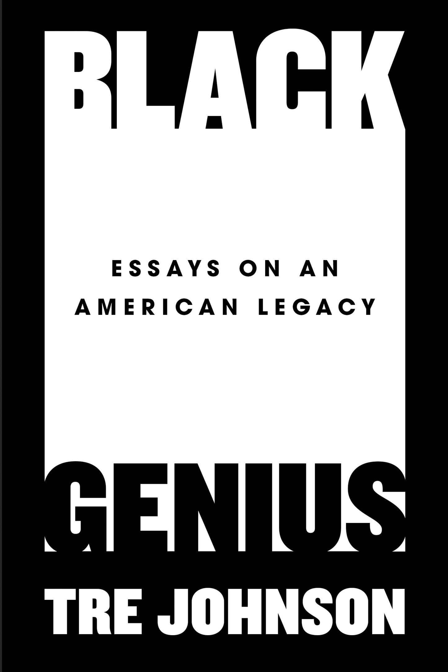 Black Genius - Essays on an American Legacy