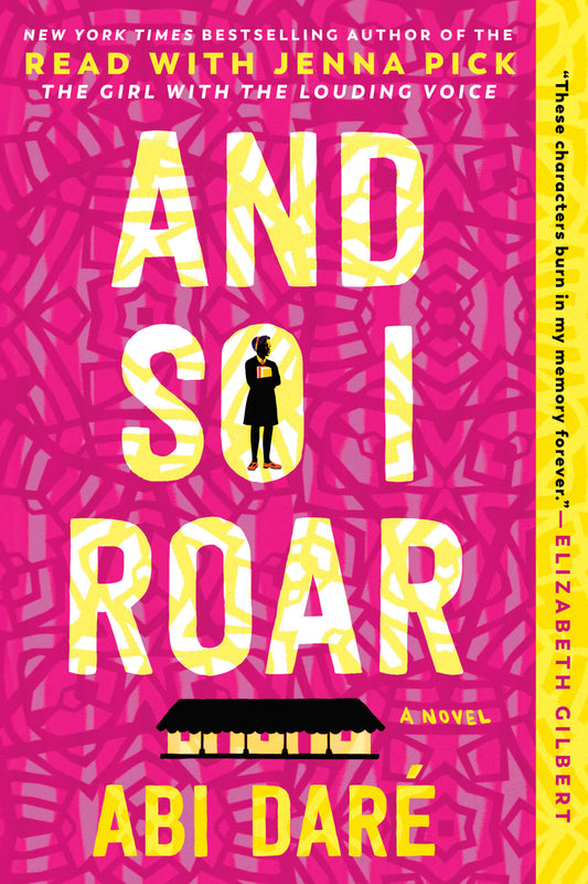 And So I Roar - A Novel