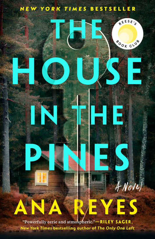 The House in the Pines: Reese's Book Club - A Novel