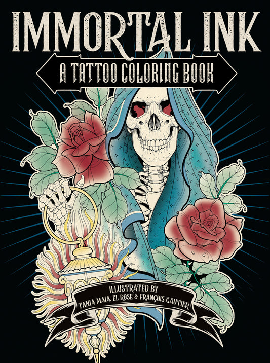 Immortal Ink - A Tattoo Coloring Book
