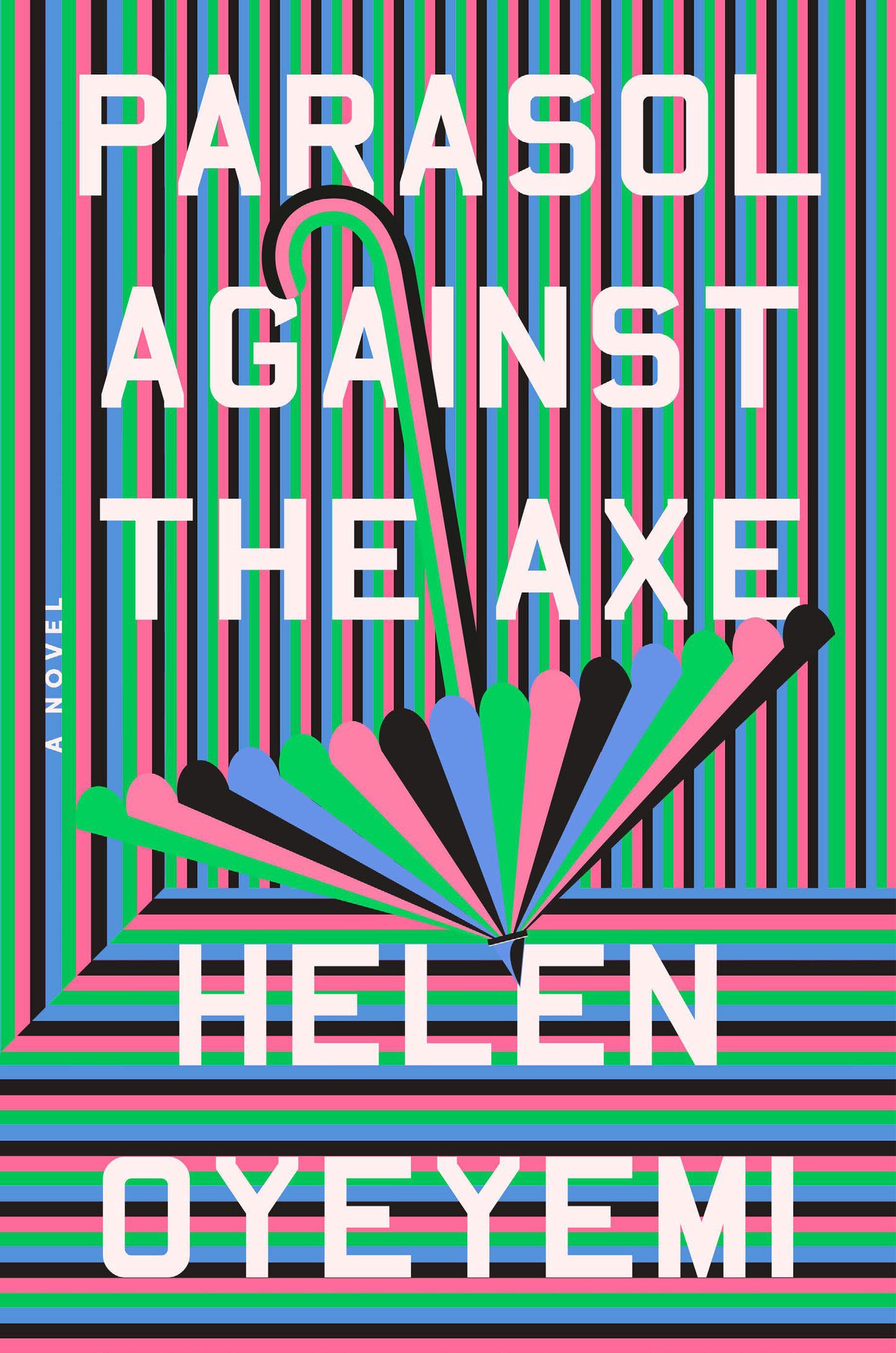 Parasol Against the Axe - A Novel