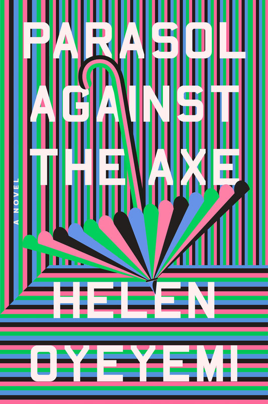 Parasol Against the Axe - A Novel