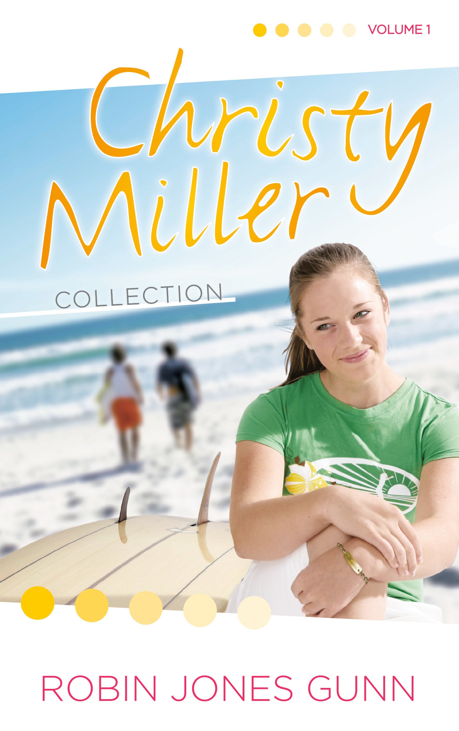 Christy Miller Collection, Vol 1 (The Christy Miller Collection) (Book:1)