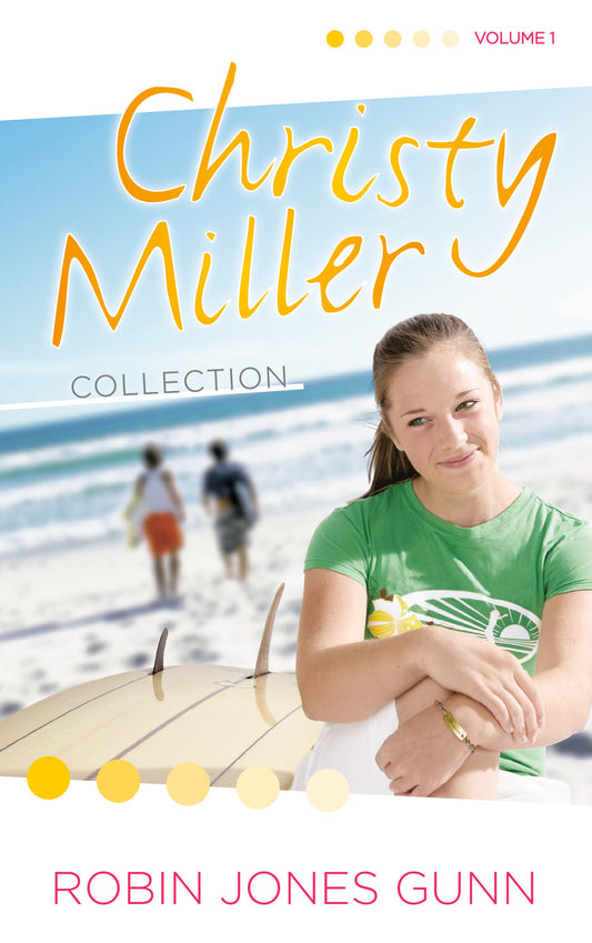 Christy Miller Collection, Vol 1 (The Christy Miller Collection) (Book:1)