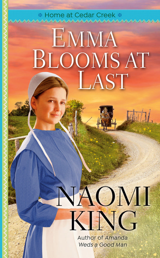 Emma Blooms at Last (Home at Cedar Creek) (Book:4)