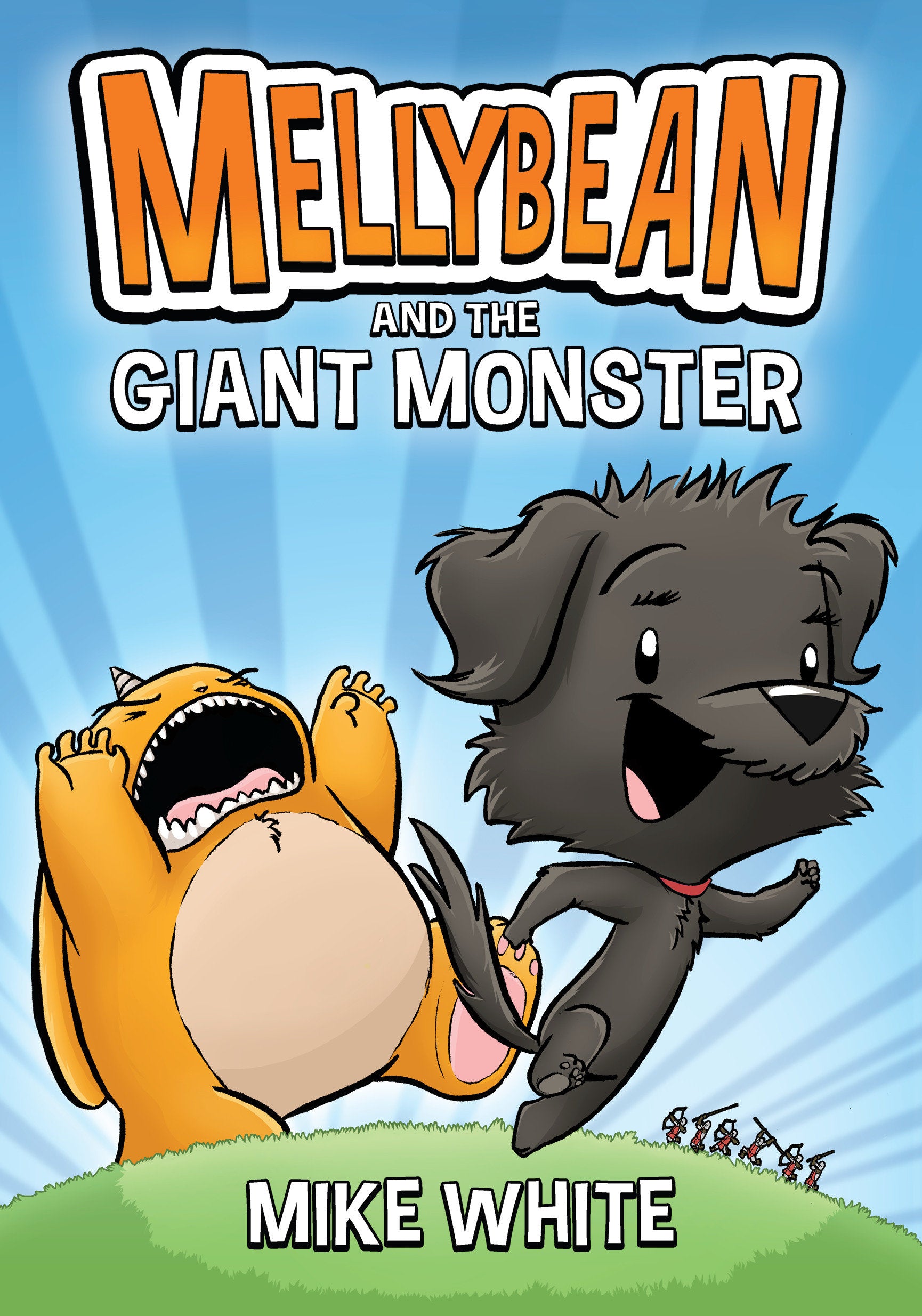 Mellybean and the Giant Monster (Mellybean) (Book:1)