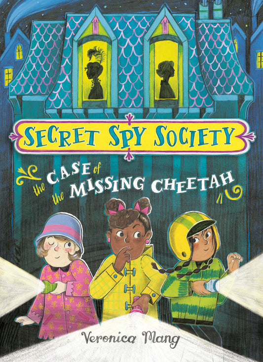 The Case of the Missing Cheetah (Secret Spy Society) (Book:1)