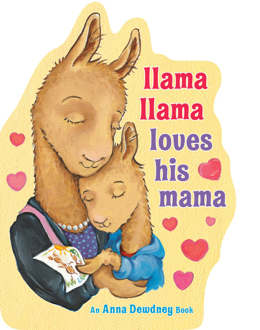 Llama Llama Loves His Mama (Llama Llama)