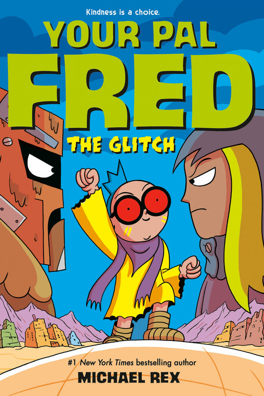 The Glitch: A Graphic Novel (Your Pal Fred) (Book:3)