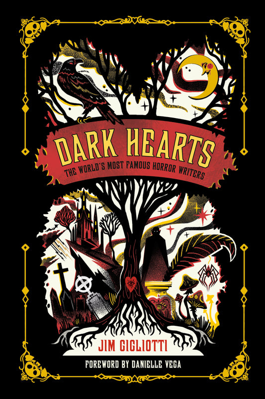 Dark Hearts - The World's Most Famous Horror Writers