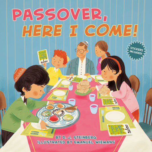 Passover, Here I Come! (Here I Come!)