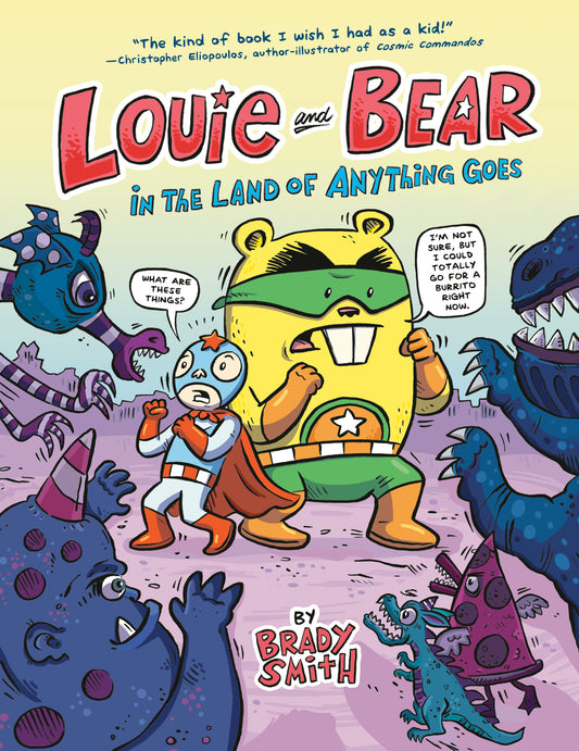 Louie and Bear in the Land of Anything Goes - A Graphic Novel