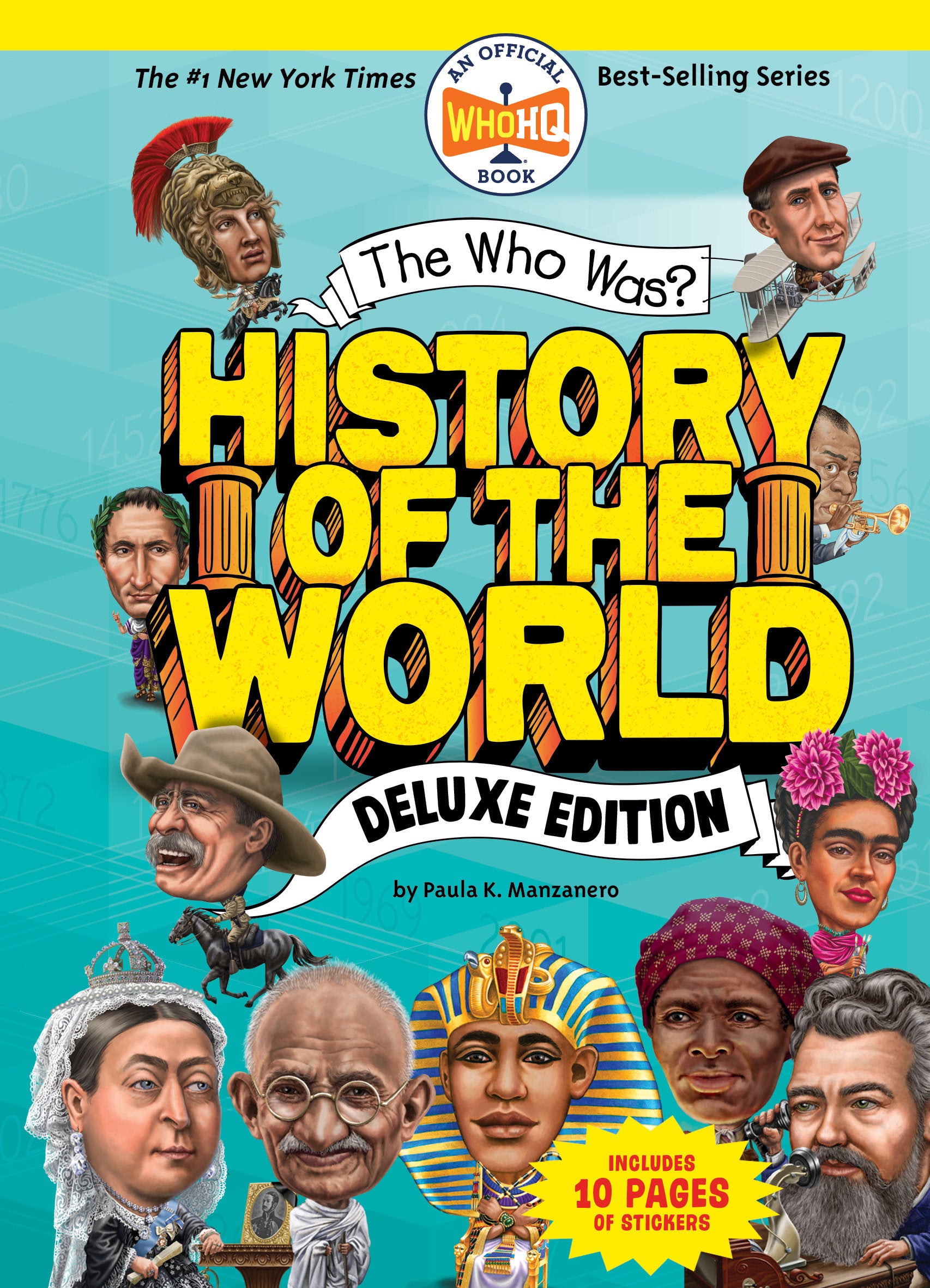 The Who Was? History of the World: Deluxe Edition (Who Was?)
