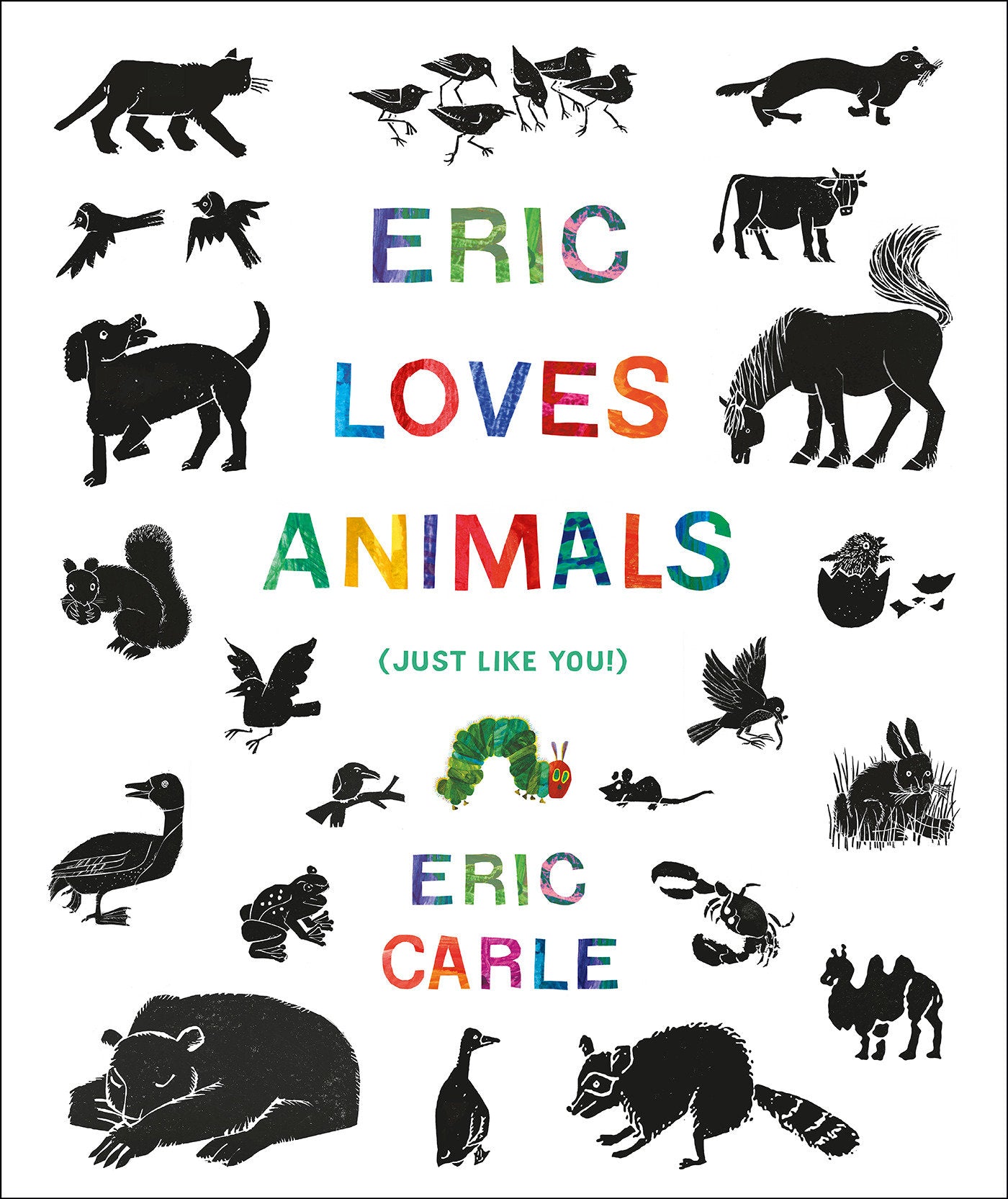 Eric Loves Animals - (Just Like You!) (The World of Eric Carle)