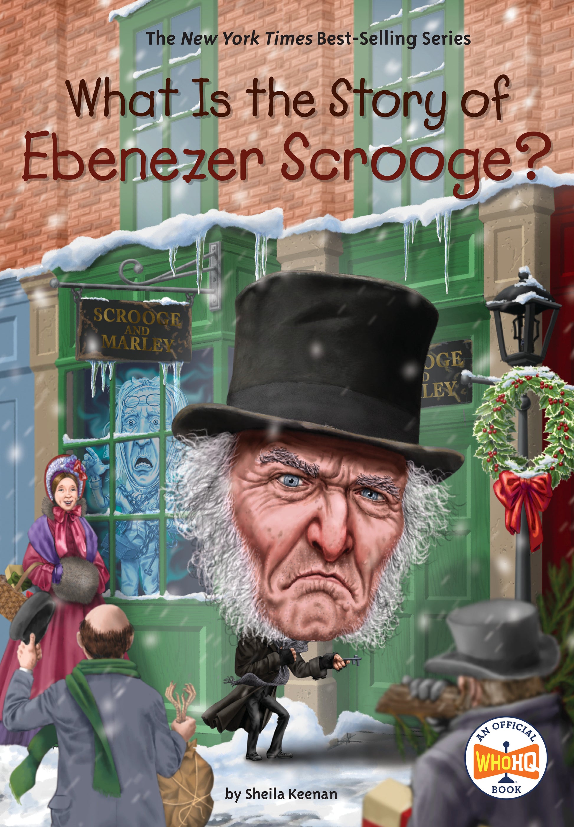 What Is the Story of Ebenezer Scrooge? (What Is the Story Of?)