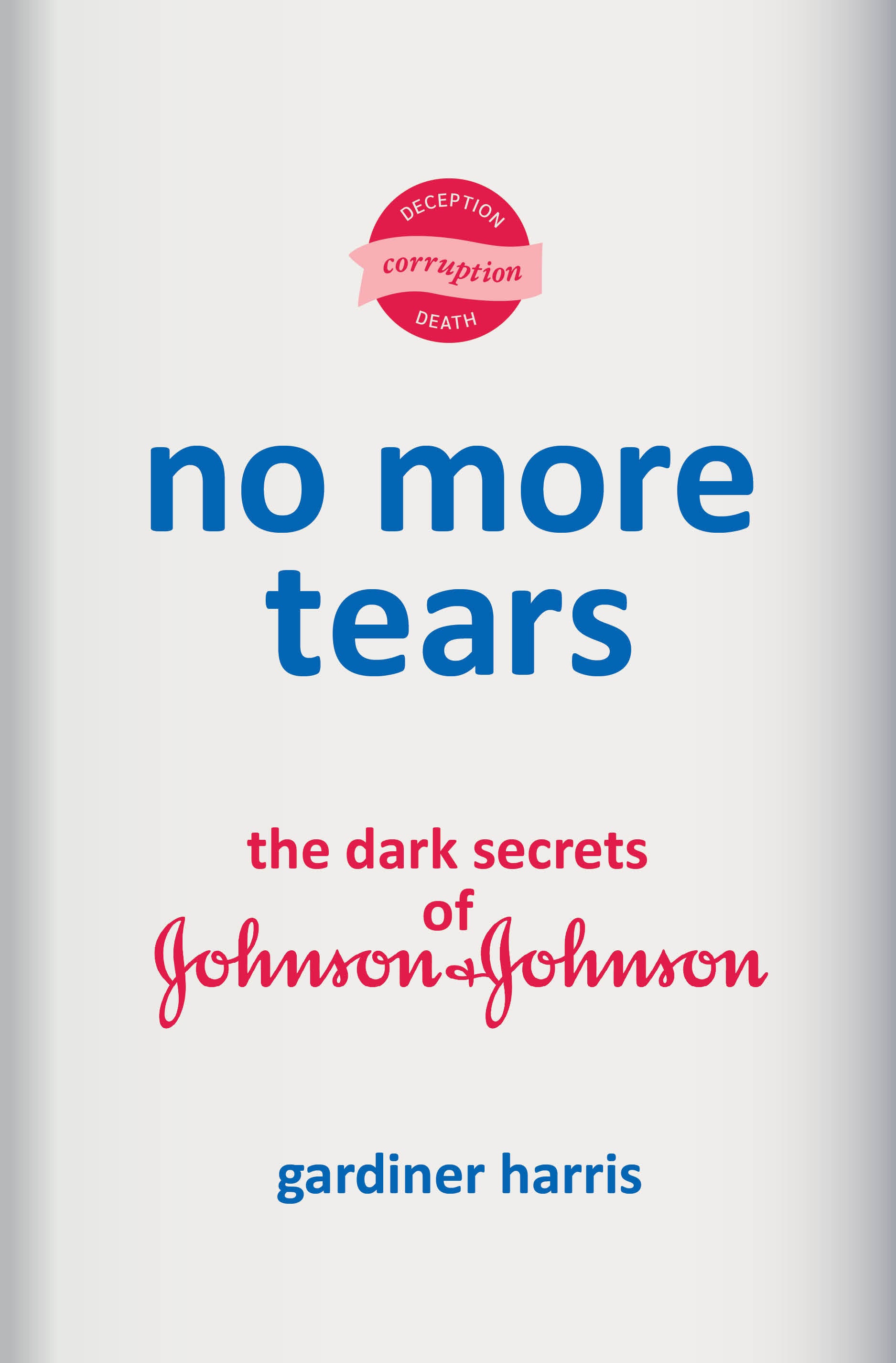 No More Tears - The Dark Secrets of Johnson & Johnson