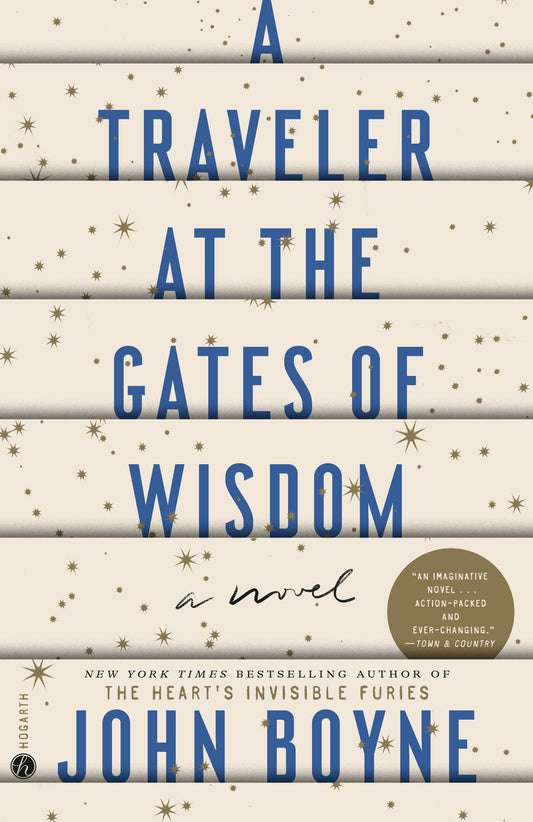 A Traveler at the Gates of Wisdom - A Novel
