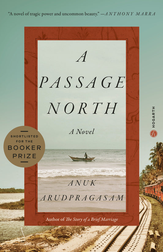 A Passage North - A Novel