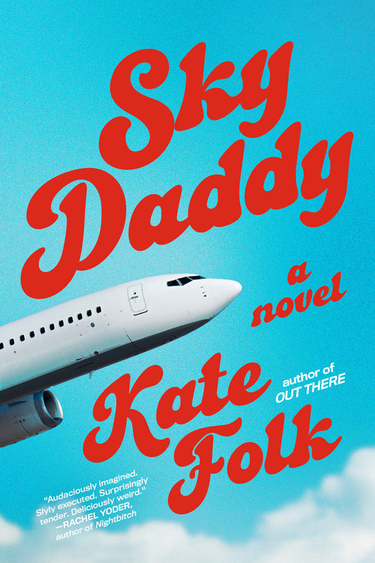 Sky Daddy - A Novel