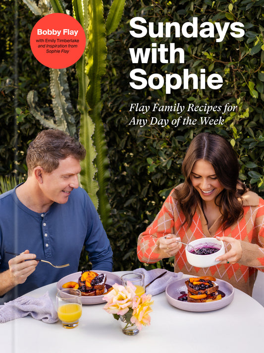 Sundays with Sophie - Flay Family Recipes for Any Day of the Week: A Bobby Flay Cookbook