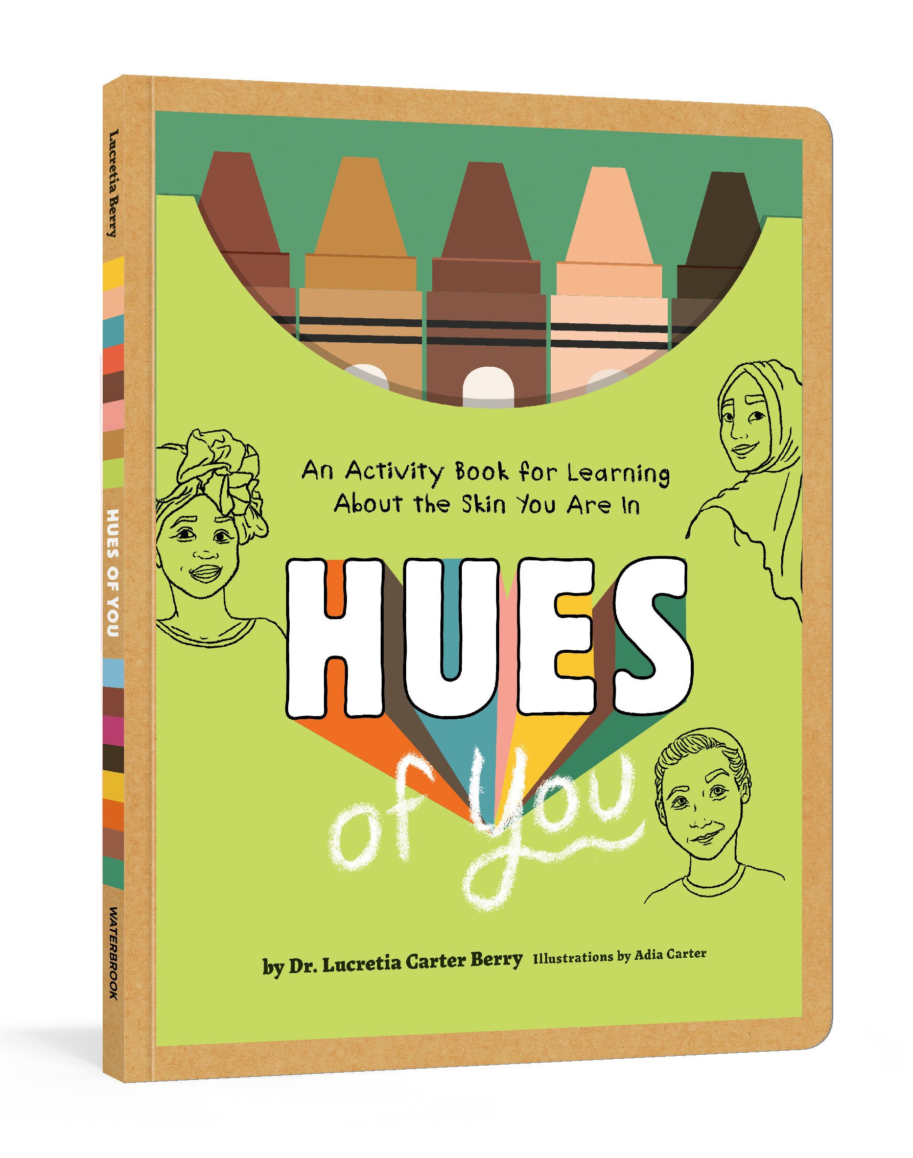 Hues of You - An Activity Book for Learning About the Skin You Are In