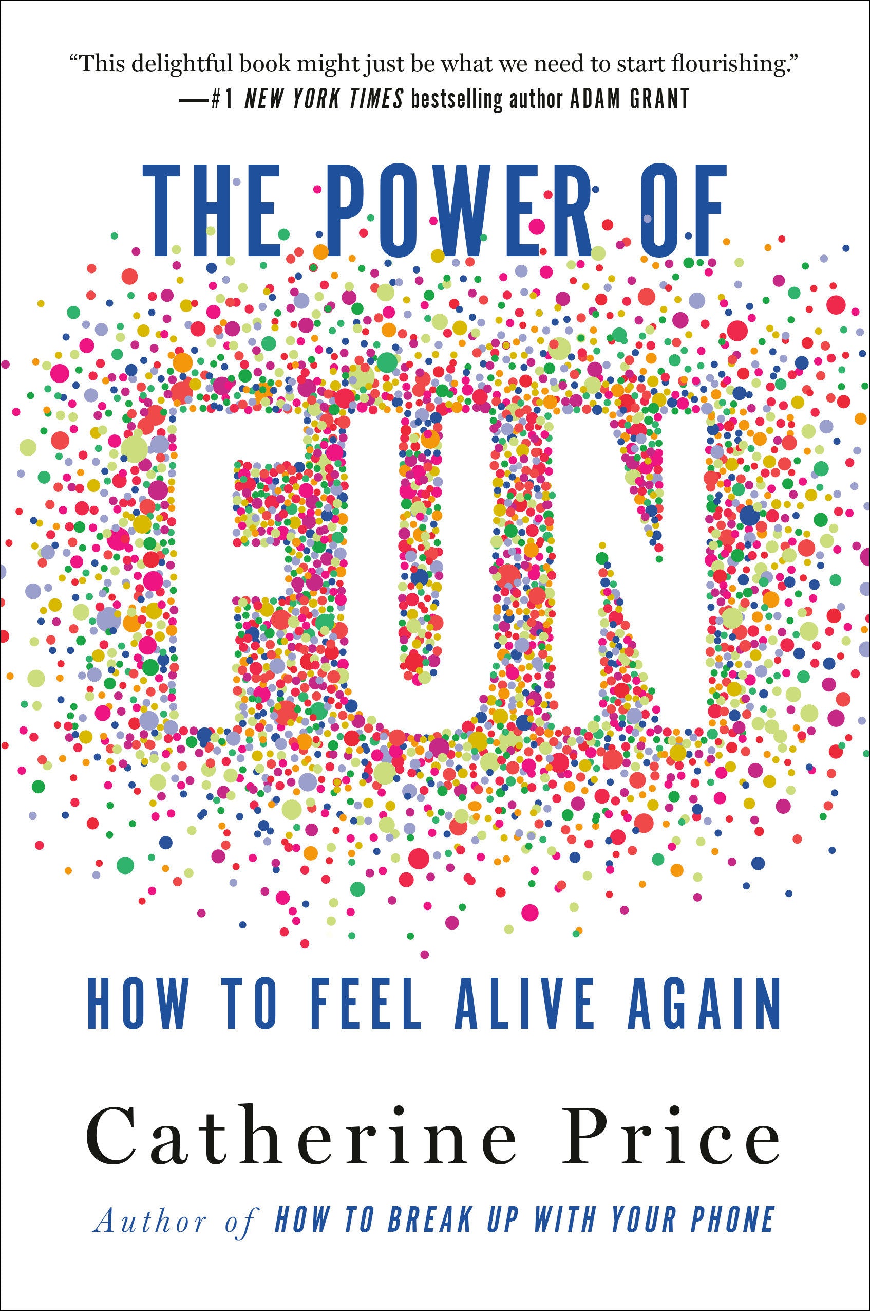 The Power of Fun - How to Feel Alive Again