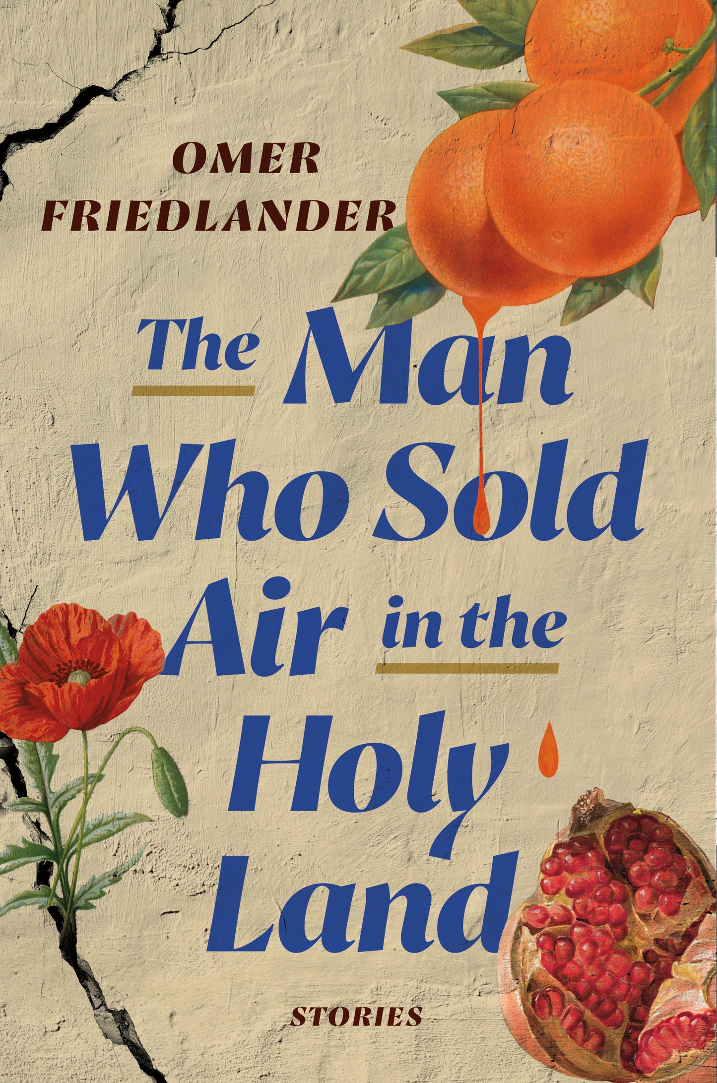 The Man Who Sold Air in the Holy Land - Stories
