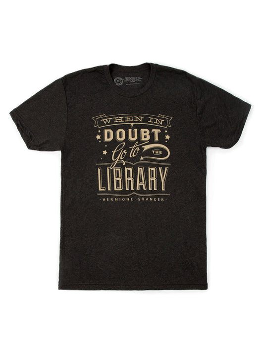 When In Doubt, Go to the Library Unisex T-Shirt XXX-Large