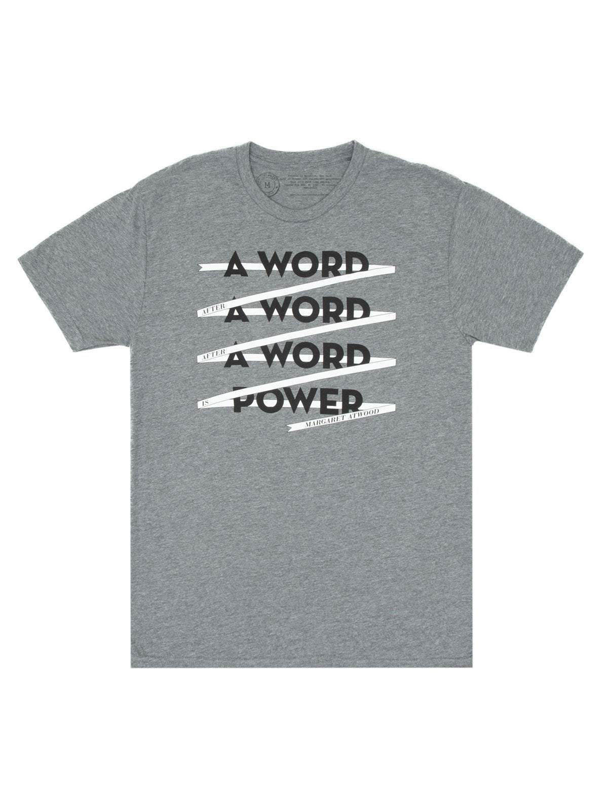Margaret Atwood: A Word is Power Unisex T-Shirt Large