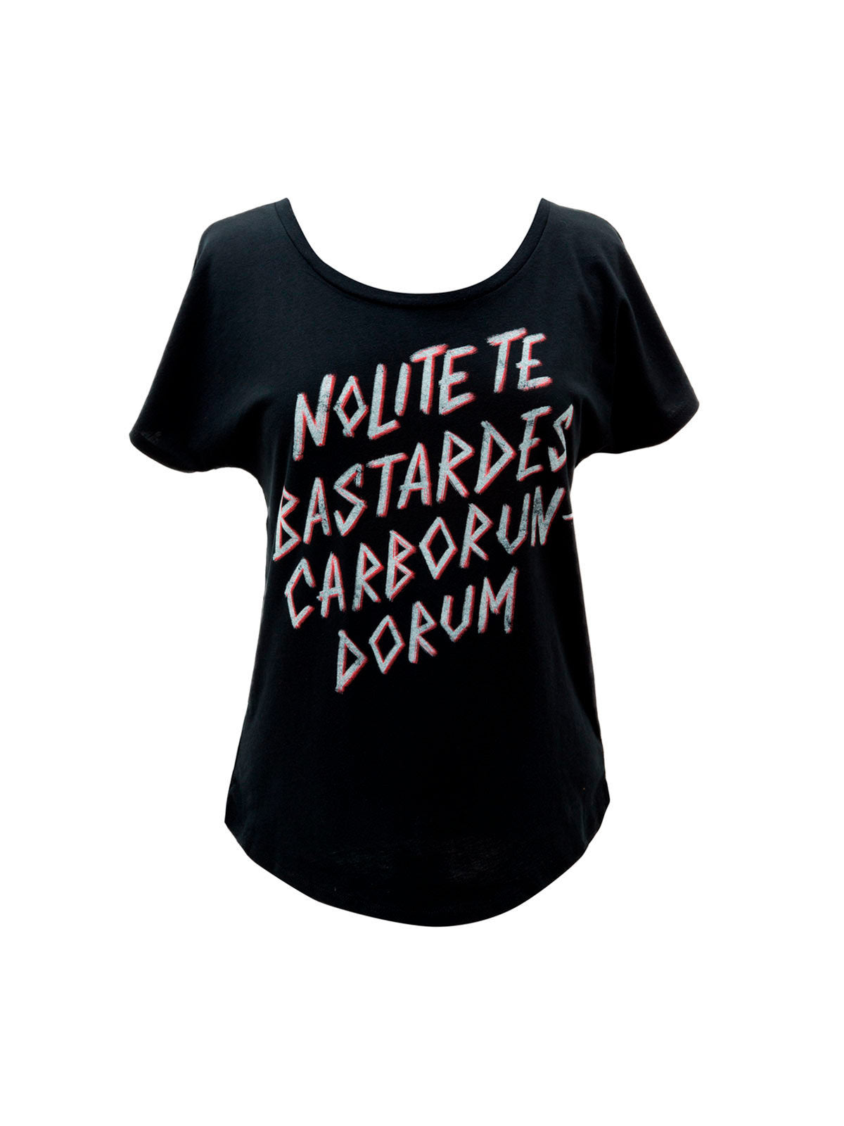 Nolite te bastardes carborondurum Women's Relaxed Fit T-Shirt Small