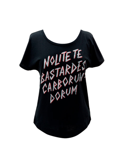Nolite te bastardes carborondurum Women's Relaxed Fit T-Shirt Small