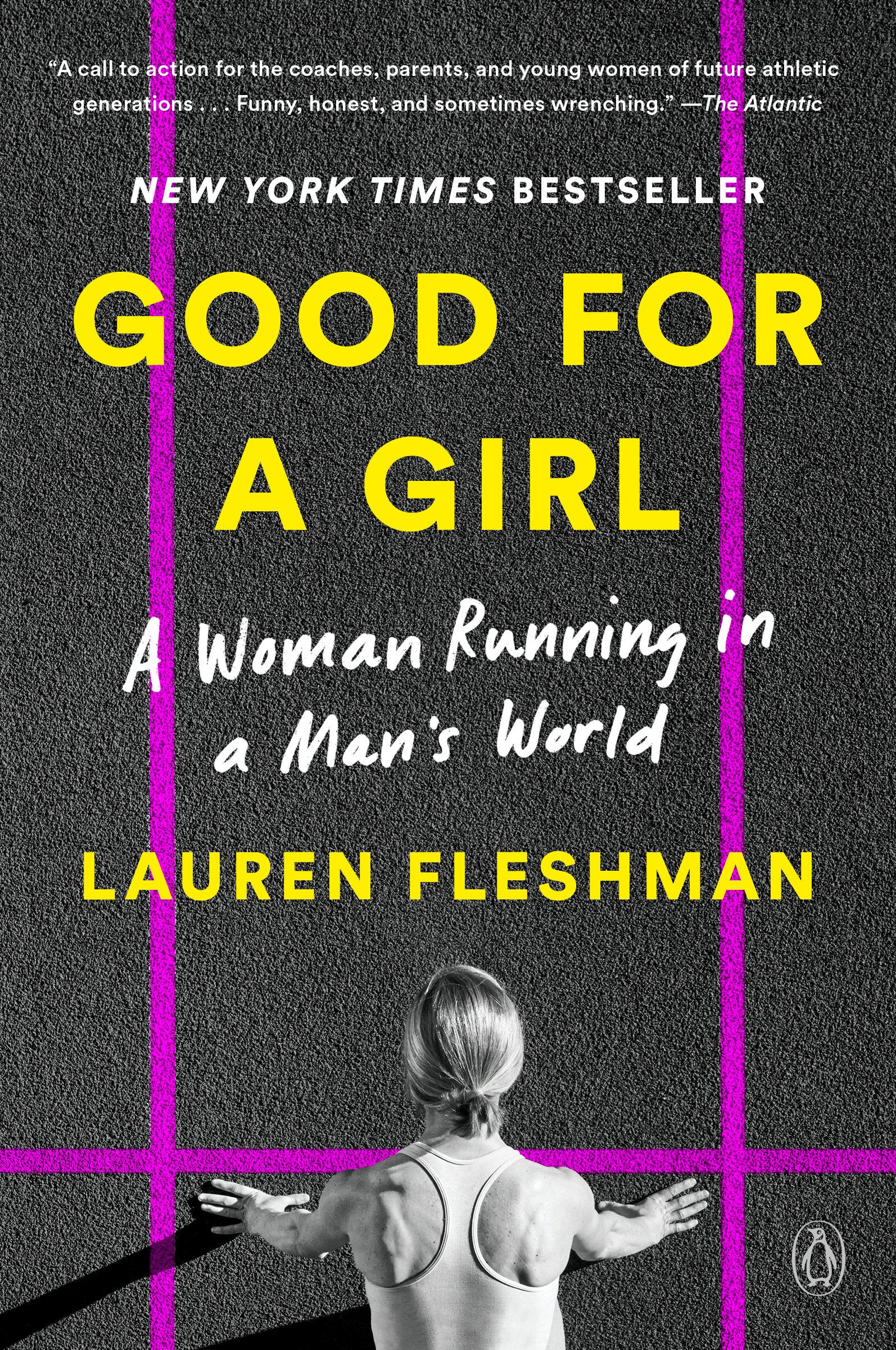 Good for a Girl - A Woman Running in a Man's World