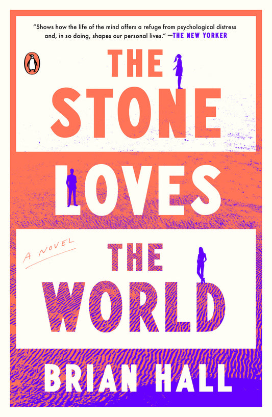 The Stone Loves the World - A Novel