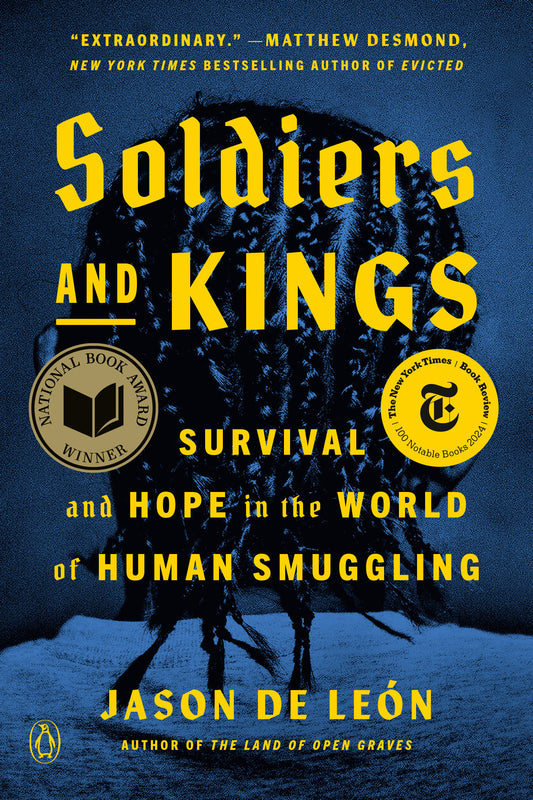 Soldiers and Kings - Survival and Hope in the World of Human Smuggling