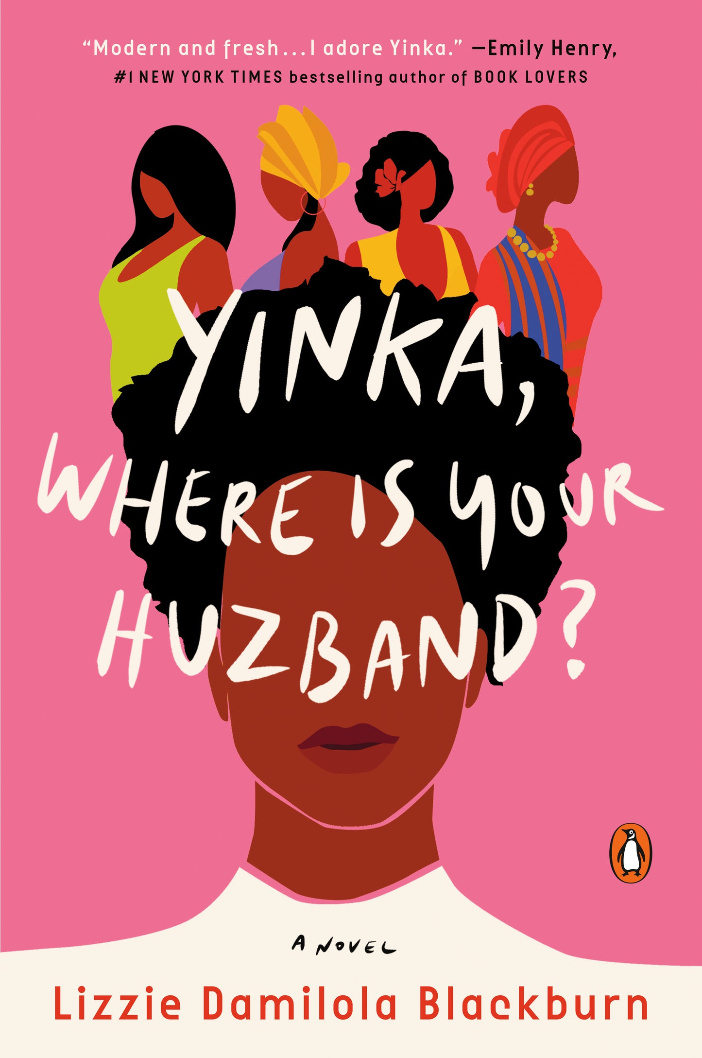Yinka, Where Is Your Huzband? - A Novel