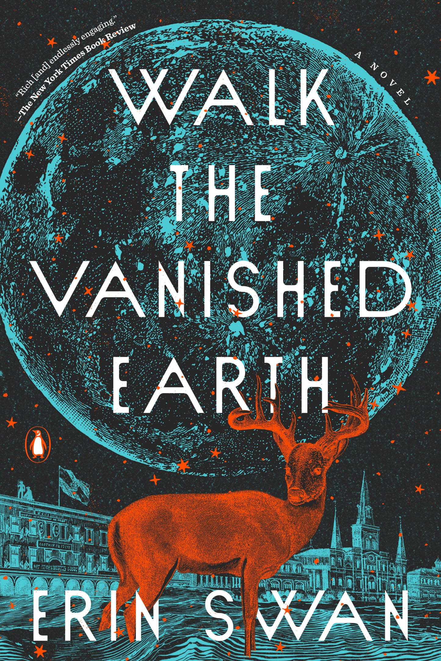 Walk the Vanished Earth - A Novel
