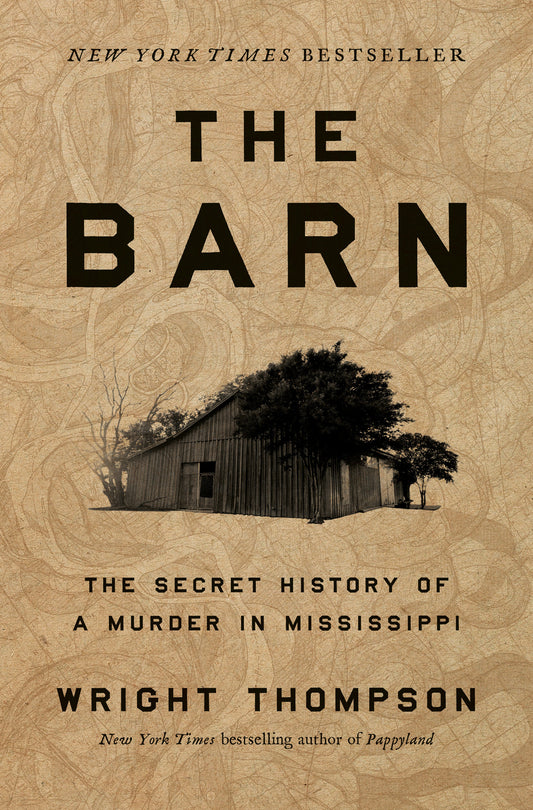 The Barn - The Secret History of a Murder in Mississippi