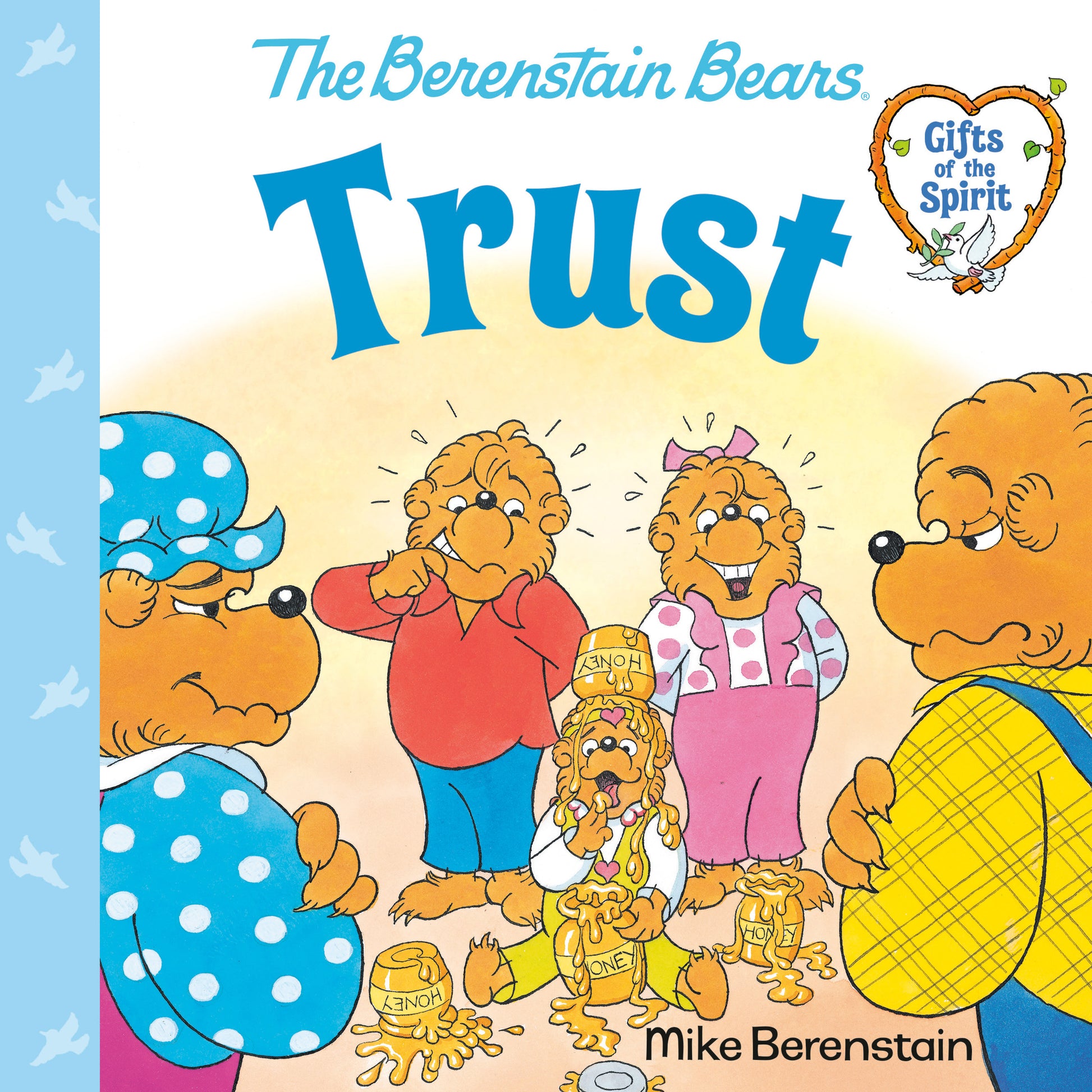 Trust (Berenstain Bears Gifts of the Spirit) (Berenstain Bears Gifts of the Spirit)