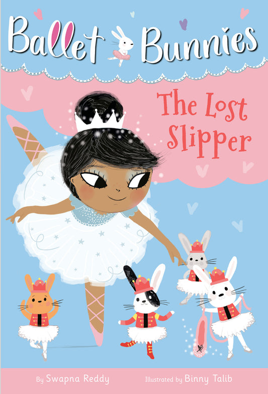 Ballet Bunnies #4: The Lost Slipper (Ballet Bunnies) (Book:4)