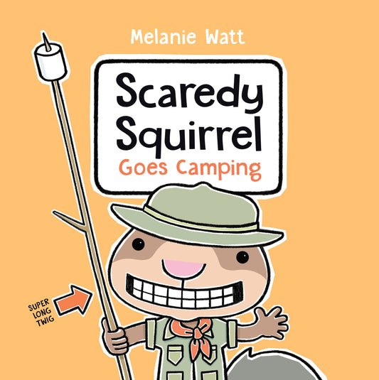 Scaredy Squirrel Goes Camping (Scaredy Squirrel)