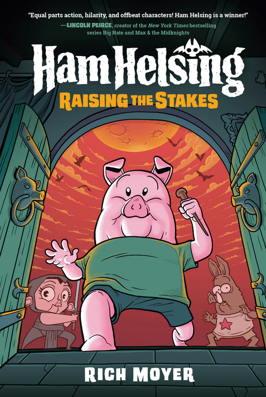 Ham Helsing #3: Raising the Stakes - (A Graphic Novel) (Ham Helsing) (Book:3)