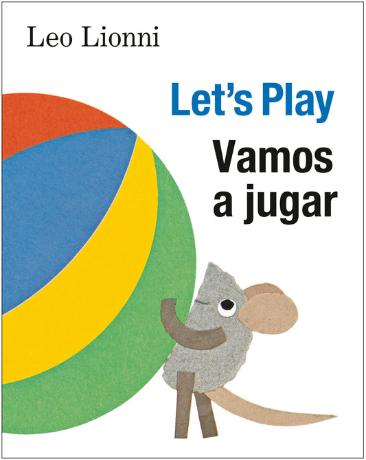 Vamos a jugar (Let's Play, Spanish-English Bilingual Edition), Let's Play - Edici�n biling�e espa�ol/ingl�s, Spanish-English Bilingual Edition