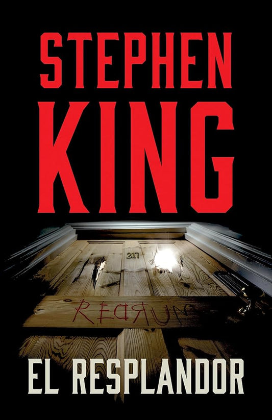 El resplandor / The Shining (Spanish Edition) by Stephen King