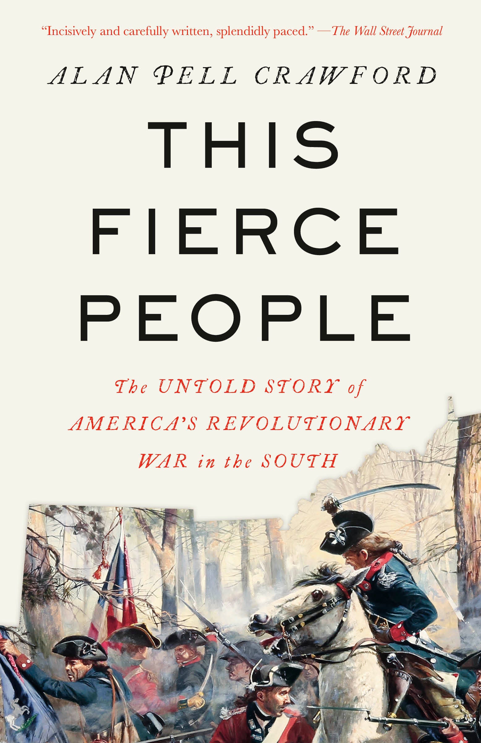 This Fierce People - The Untold Story of America's Revolutionary War in the South