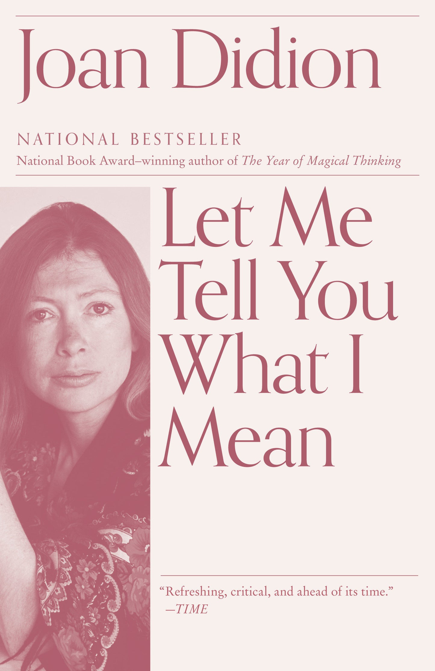 Let Me Tell You What I Mean - An Essay Collection (Vintage International)