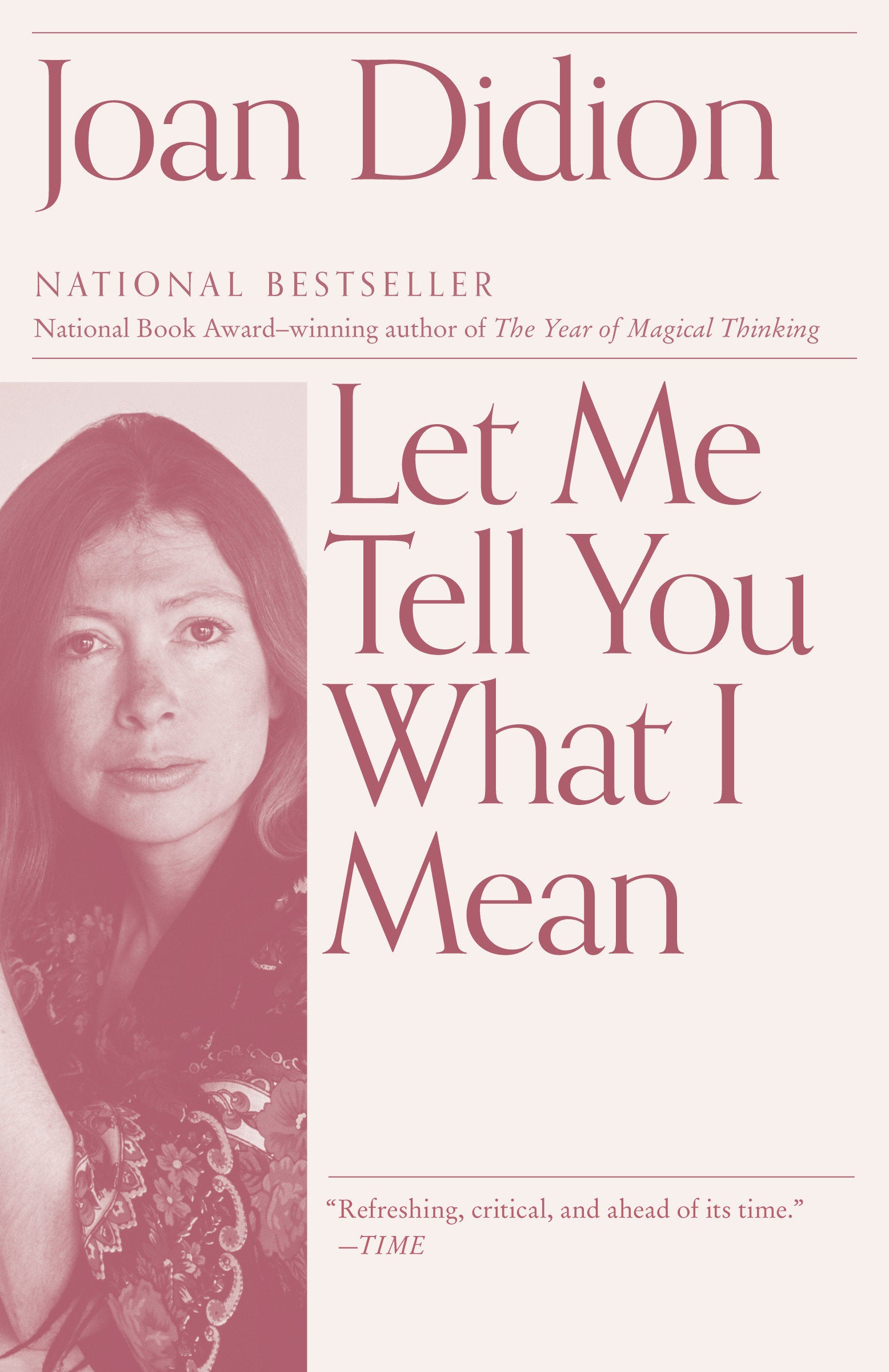 Let Me Tell You What I Mean - An Essay Collection (Vintage International)